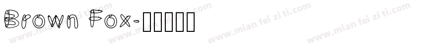Brown Fox字体转换